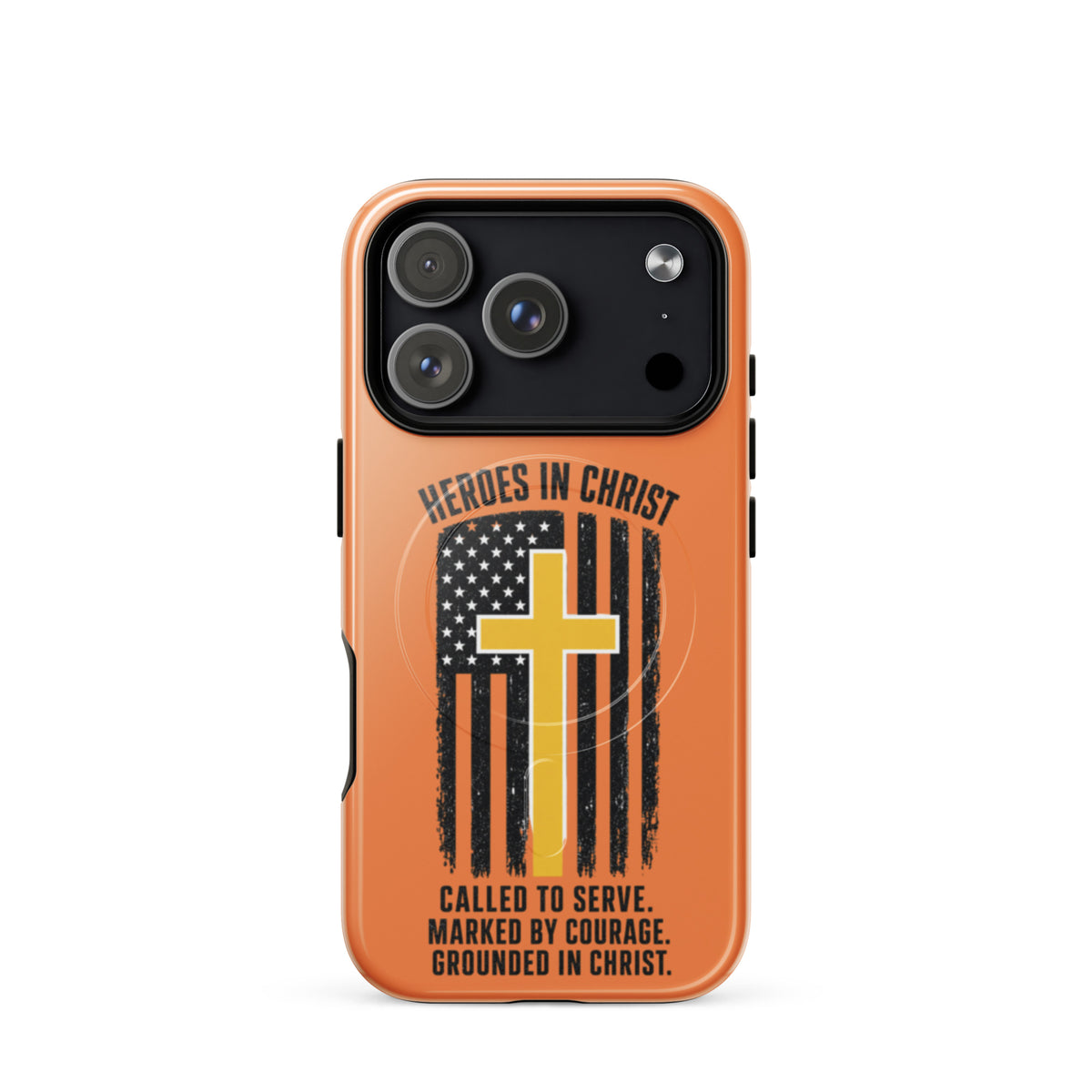 Heroes in Christ Dispatch Tough iPhone Case - iPhone 17 Pro - Front View