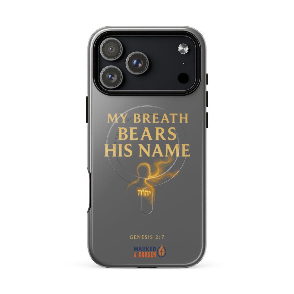 My Breath Bears His Name Tough iPhone Case - iPhone 17 Pro Max - Front View