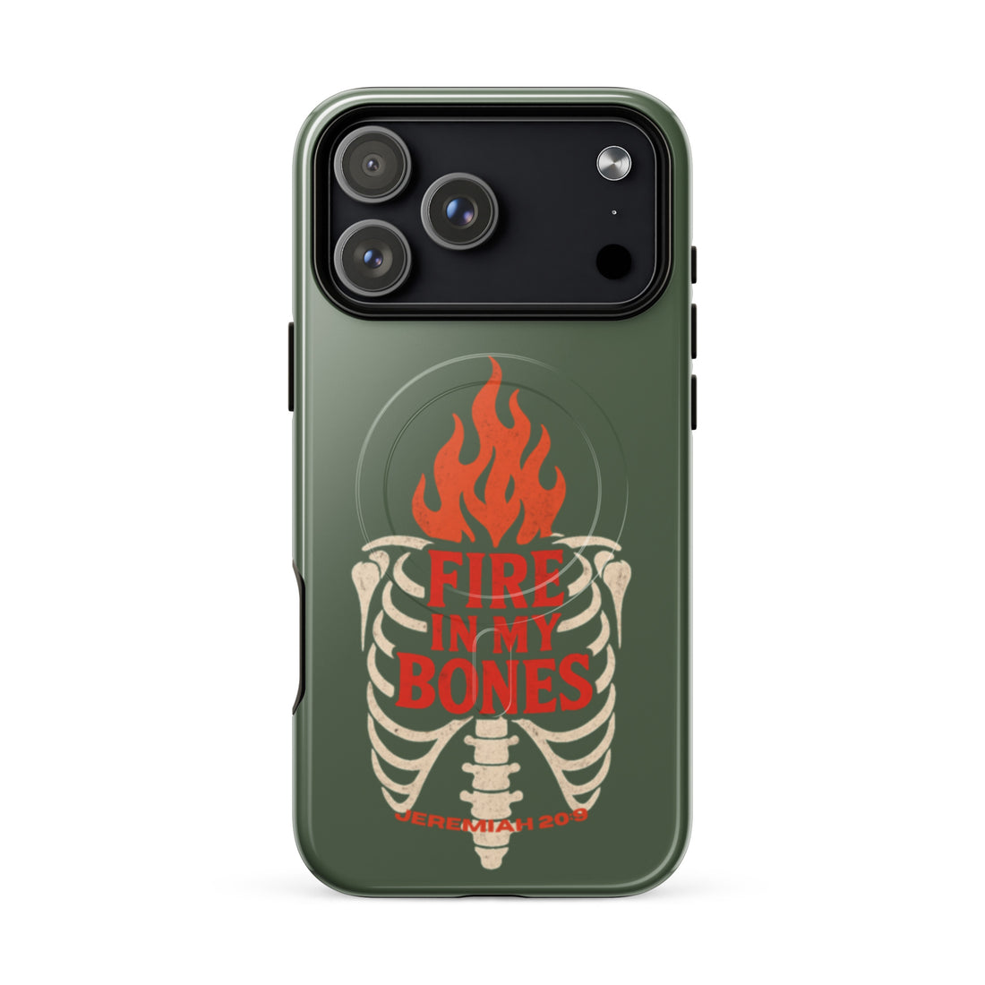 Fire in My Bones Tough iPhone Case - iPhone 17 Pro Max - Front View