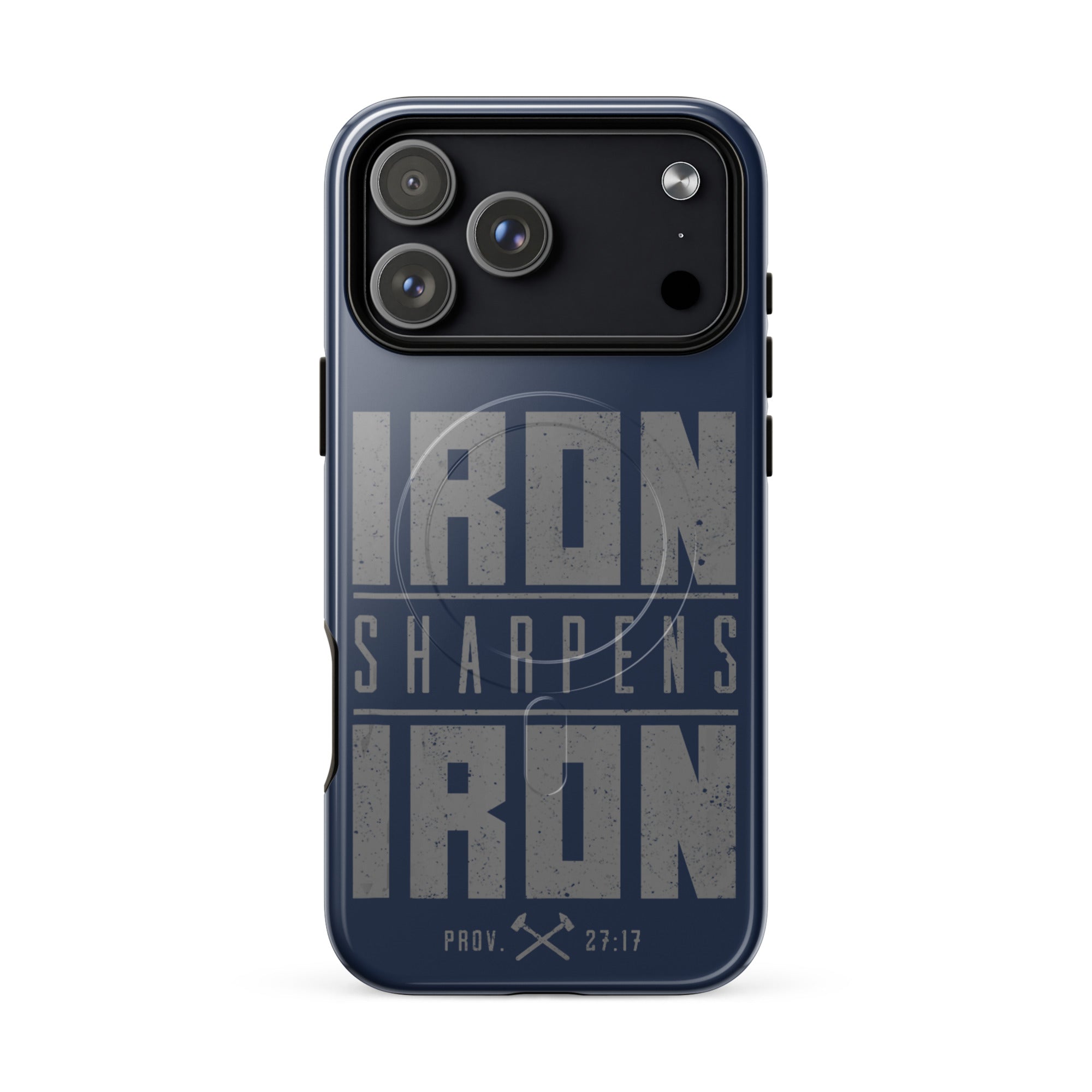 Iron Sharpens Iron Tough iPhone Case - iPhone 17 Pro Max - Front View