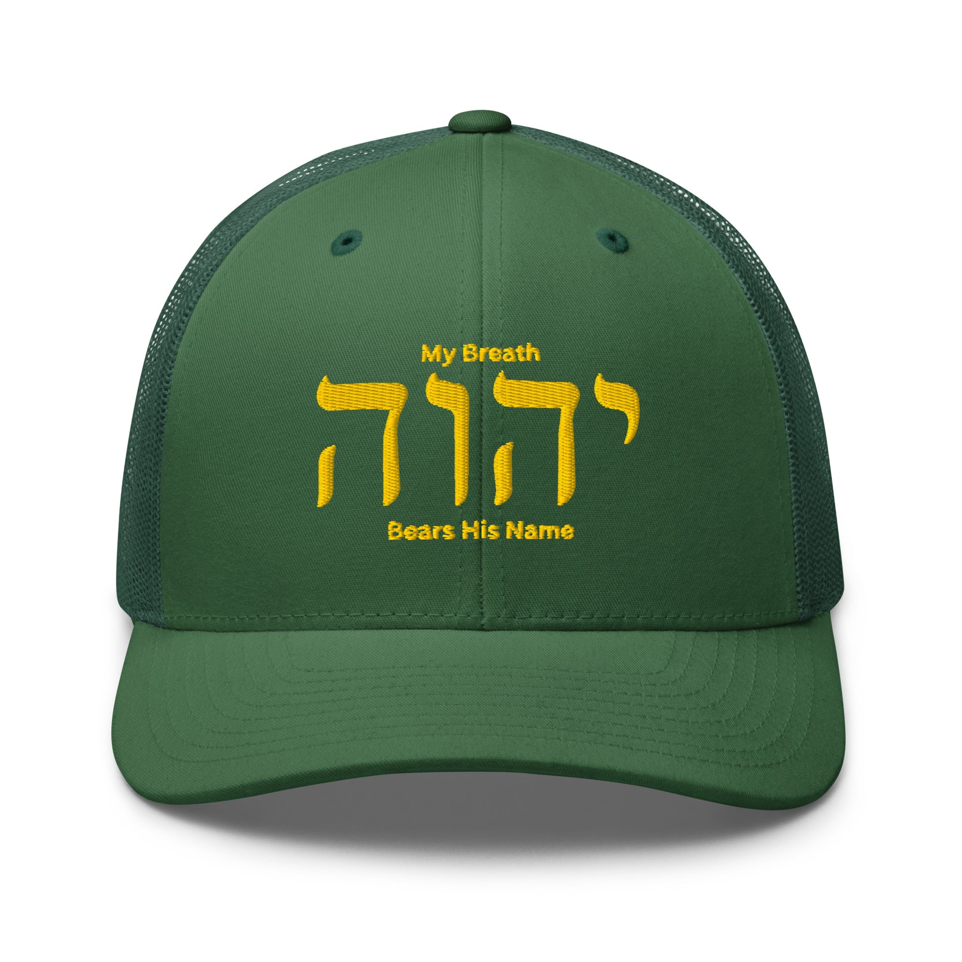My Breath Bears His Name Trucker Cap - Evergreen - Front View 2