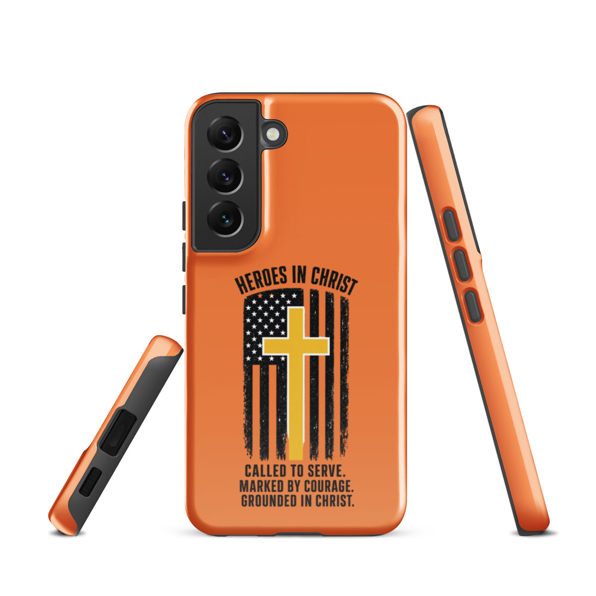 Heroes in Christ Dispatch Samsung Tough Case - Samsung Galaxy S22 - Front View