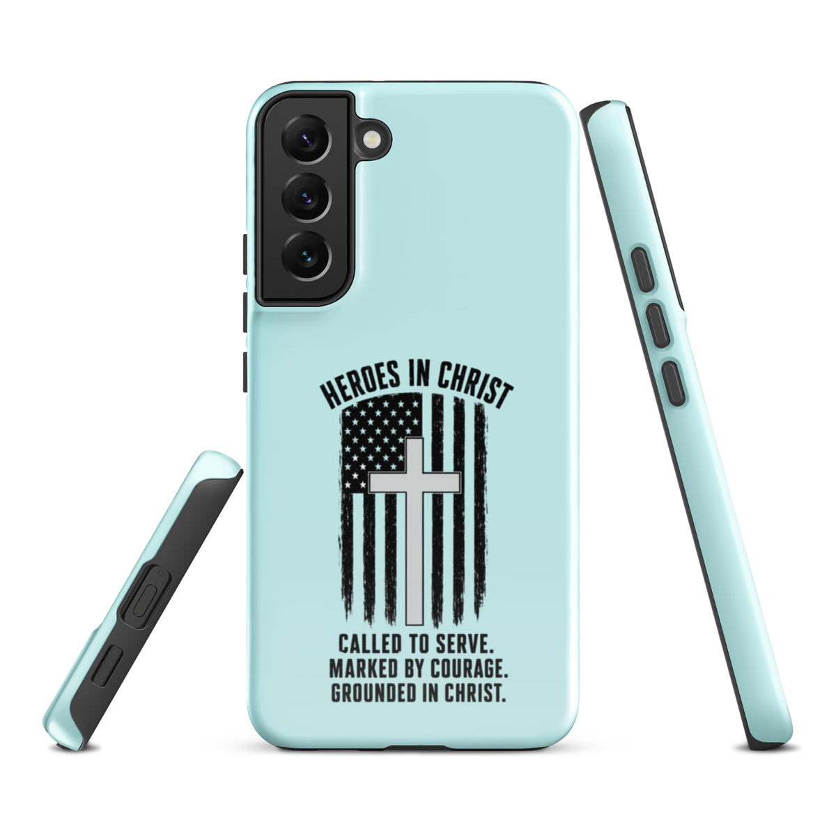 Heroes in Christ Healthcare Samsung Tough Case - Samsung Galaxy S22 Plus - Front View