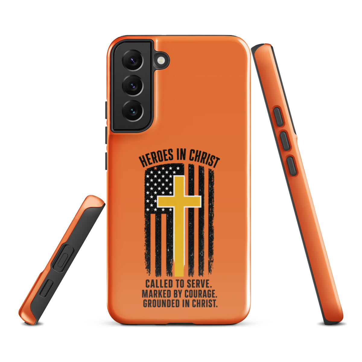 Heroes in Christ Dispatch Samsung Tough Case - Samsung Galaxy S22 Plus - Front View