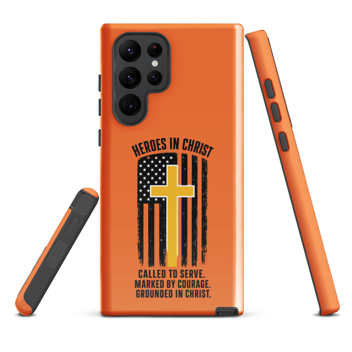 Heroes in Christ Dispatch Samsung Tough Case - Samsung Galaxy S22 Ultra - Front View