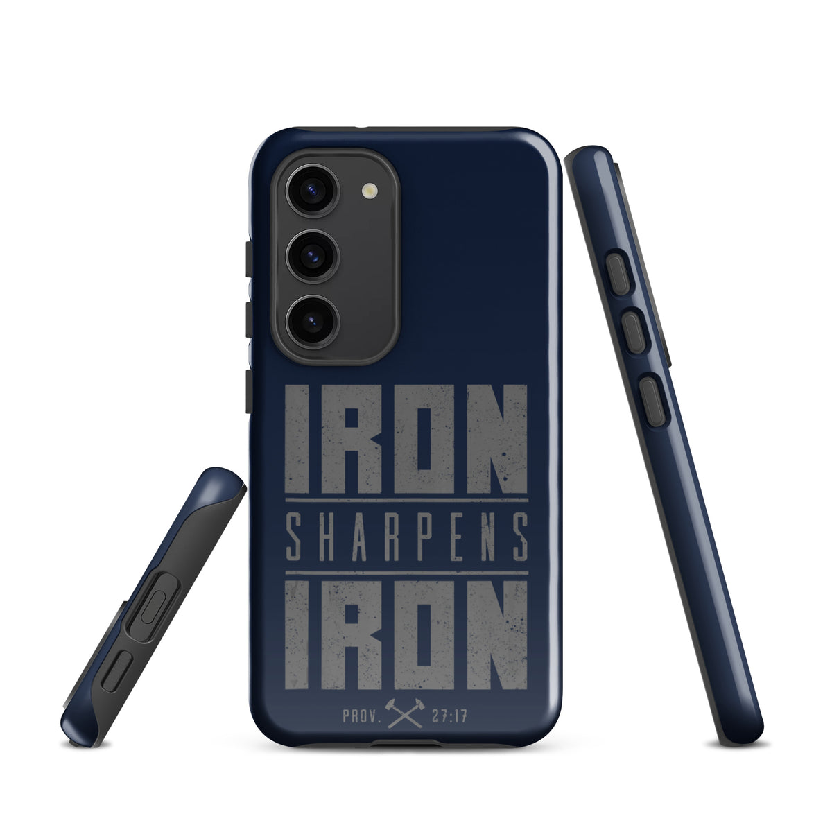 Iron Sharpens Iron Tough Samsung Galaxy Case - Samsung Galaxy S23 - Front View