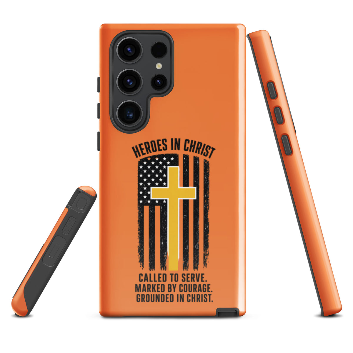 Heroes in Christ Dispatch Samsung Tough Case - Samsung Galaxy S23 Ultra - Front View