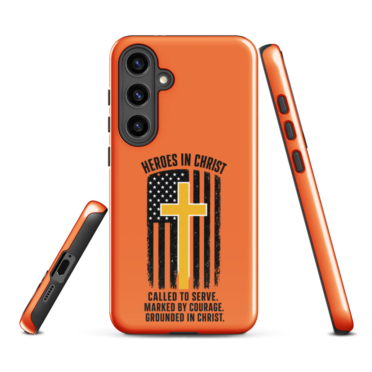 Heroes in Christ Dispatch Samsung Tough Case - Samsung Galaxy S24 Plus - Front View