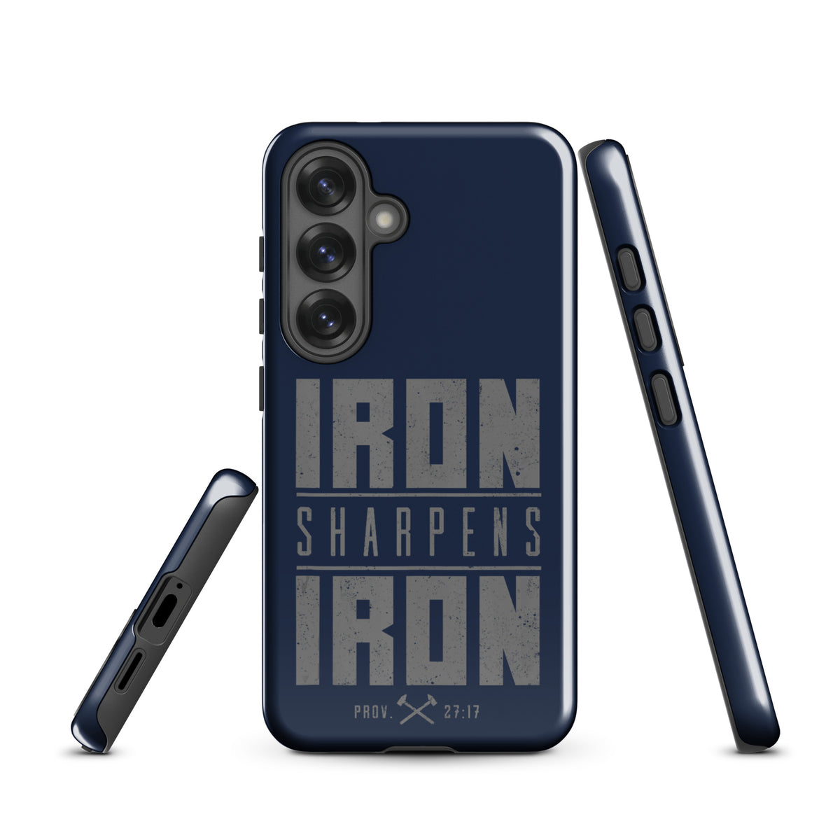 Iron Sharpens Iron Tough Samsung Galaxy Case - Samsung Galaxy S25 - Front View