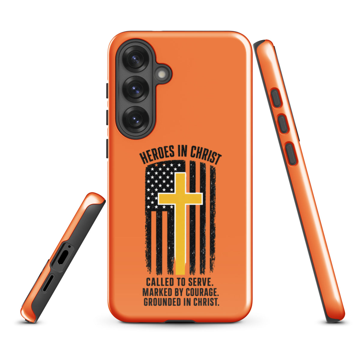 Heroes in Christ Dispatch Samsung Tough Case - Samsung Galaxy S25 Plus - Front View