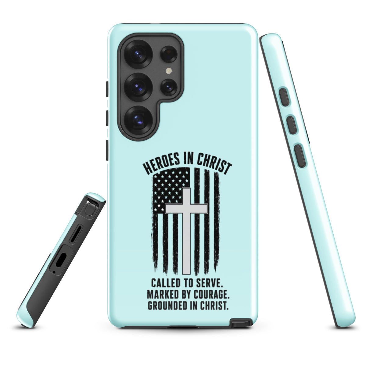 Heroes in Christ Healthcare Samsung Tough Case - Samsung Galaxy S25 Ultra - Front View