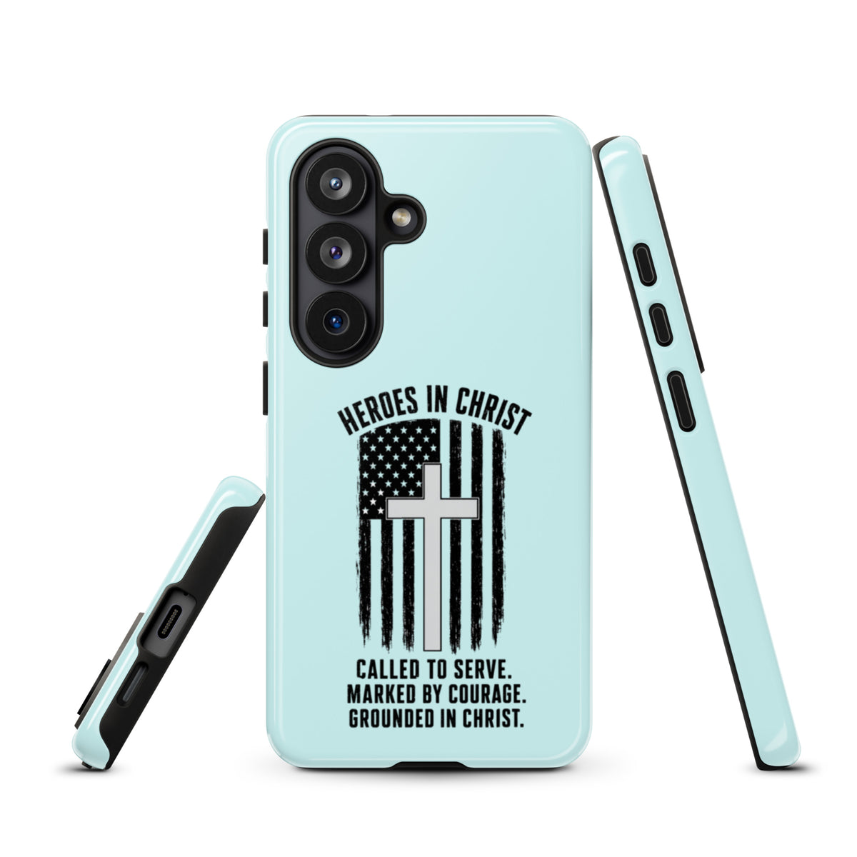 Heroes in Christ Healthcare Samsung Tough Case - Samsung Galaxy S26 - Front View