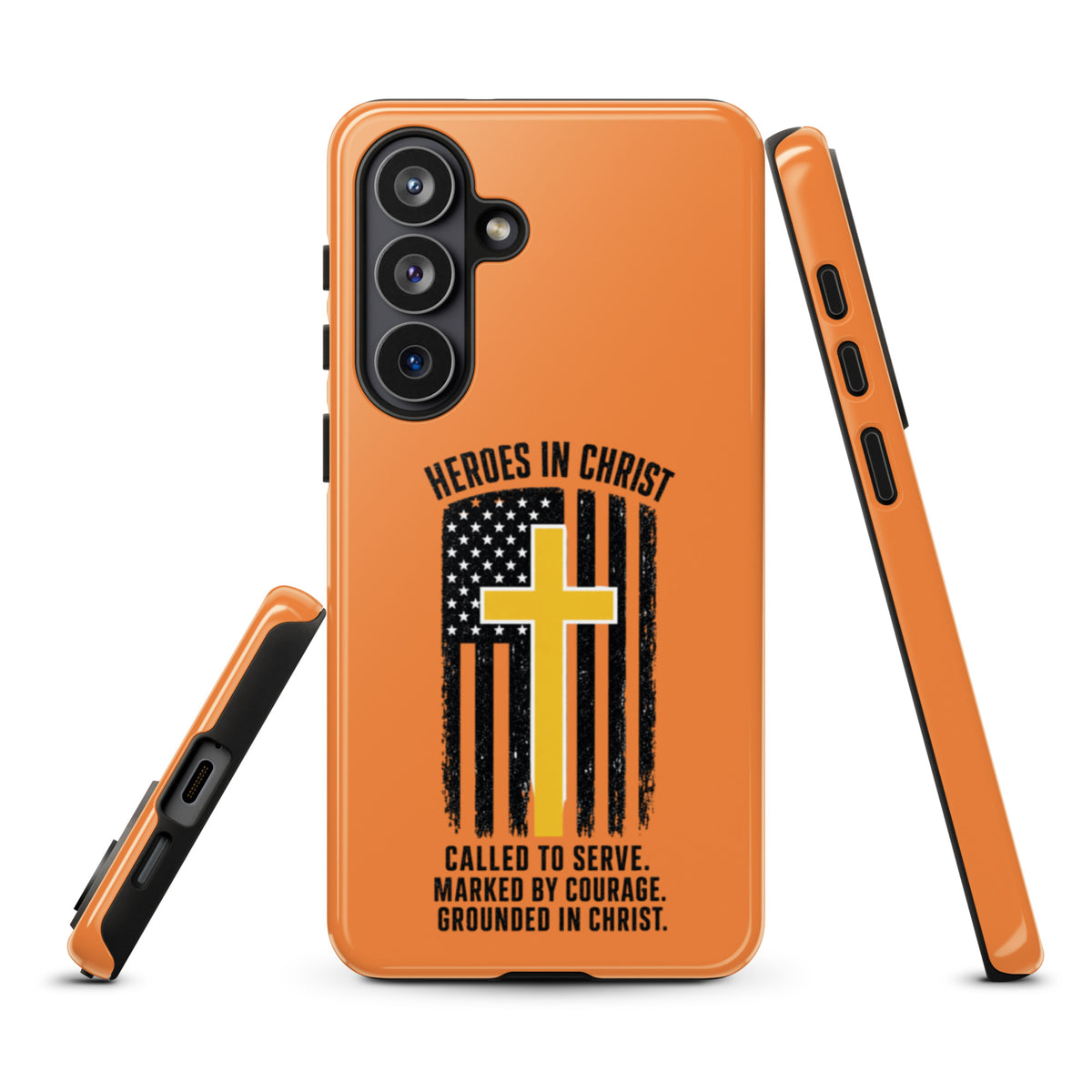 Heroes in Christ Dispatch Samsung Tough Case - Samsung Galaxy S26 Plus - Front View