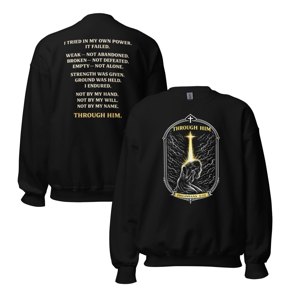 Through Him Women's Sweatshirt - Black - Front and Back View