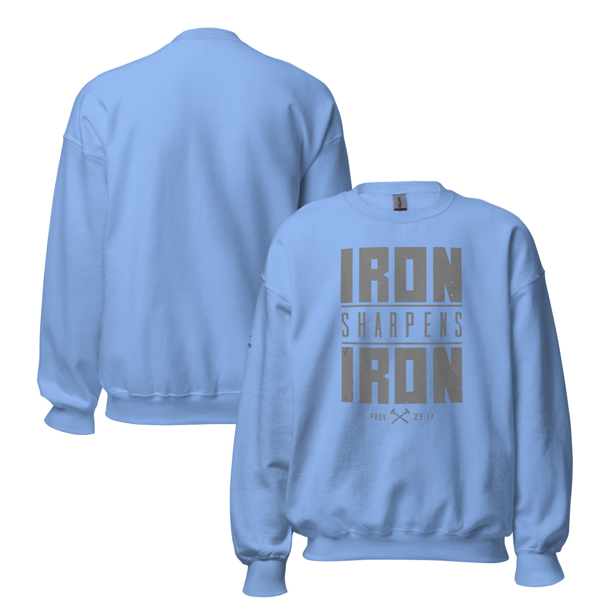 Men's Iron Sharpens Iron Sweatshirt - Carolina Blue - Front and Back View