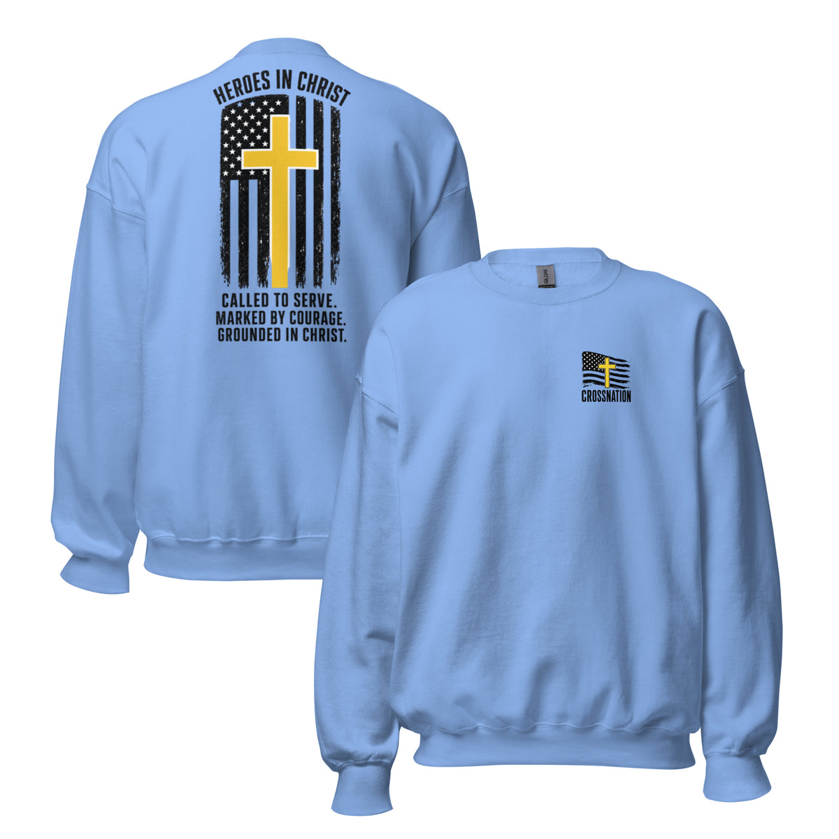 Heroes in Christ Dispatch Sweatshirt - Carolina Blue - Front and Back View