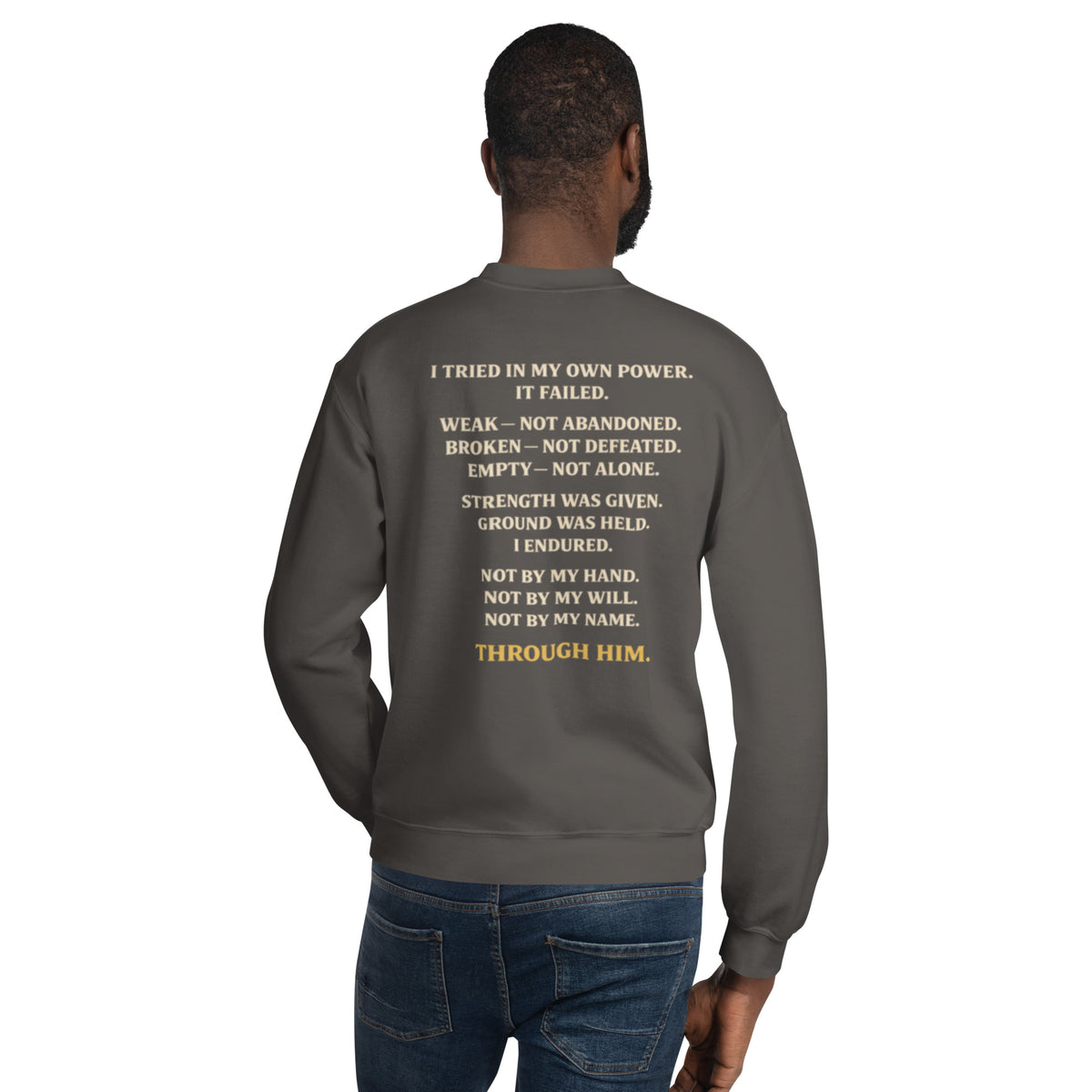 Through Him Men's Sweatshirt - Charcoal - Back View