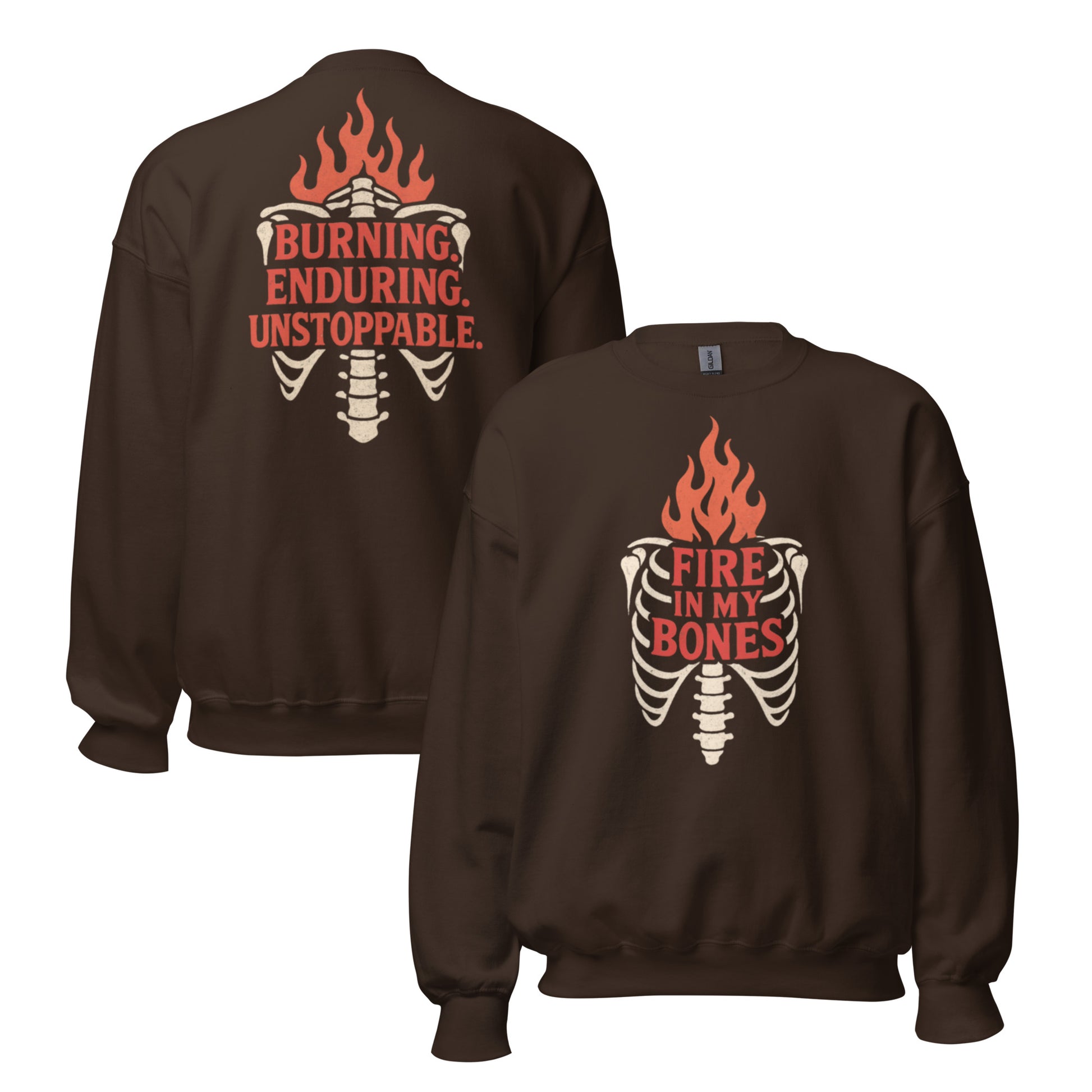 Fire in My Bones Sweatshirt - Dark Chocolate - Front and Back View
