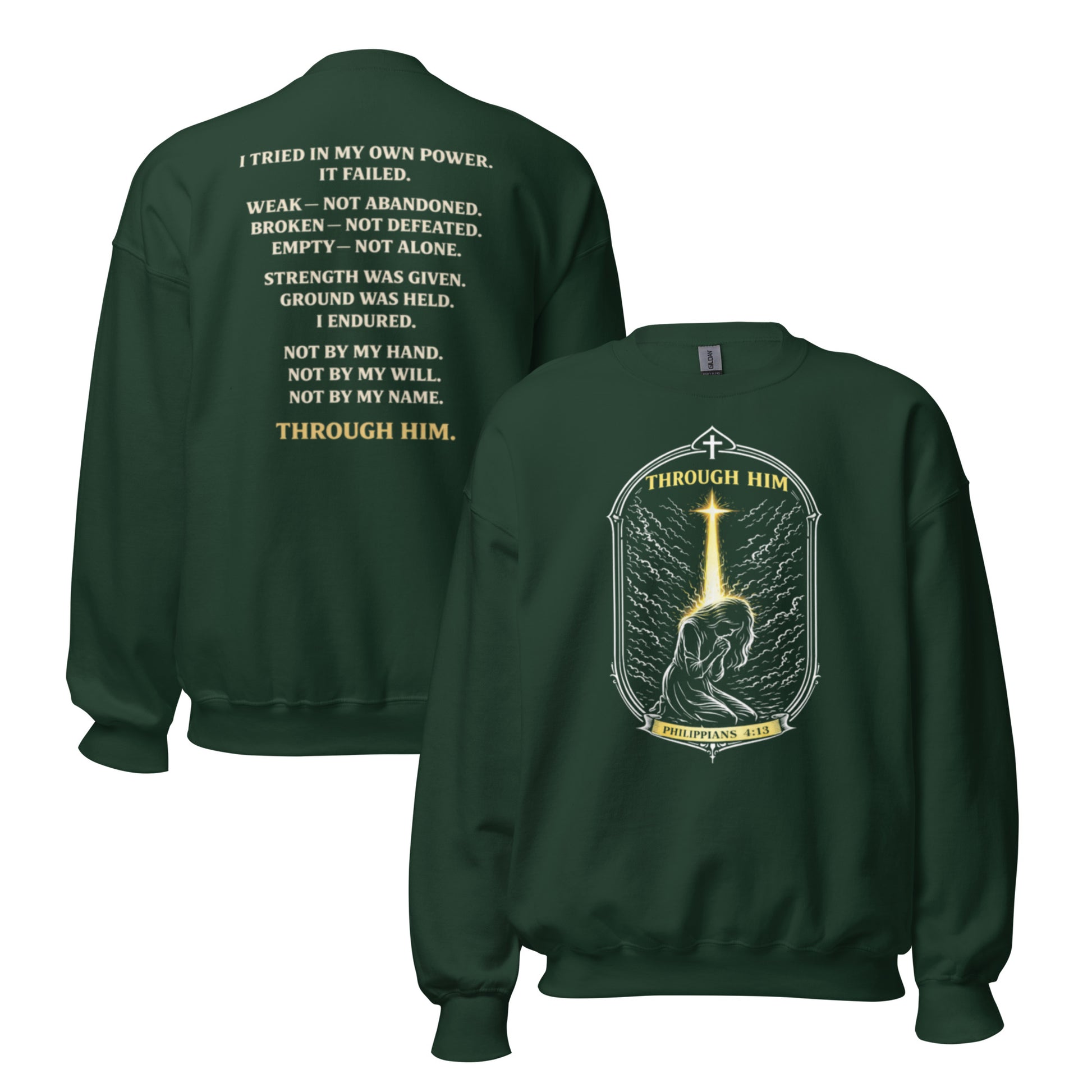 Through Him Women's Sweatshirt - Forest Green - Front and Back View
