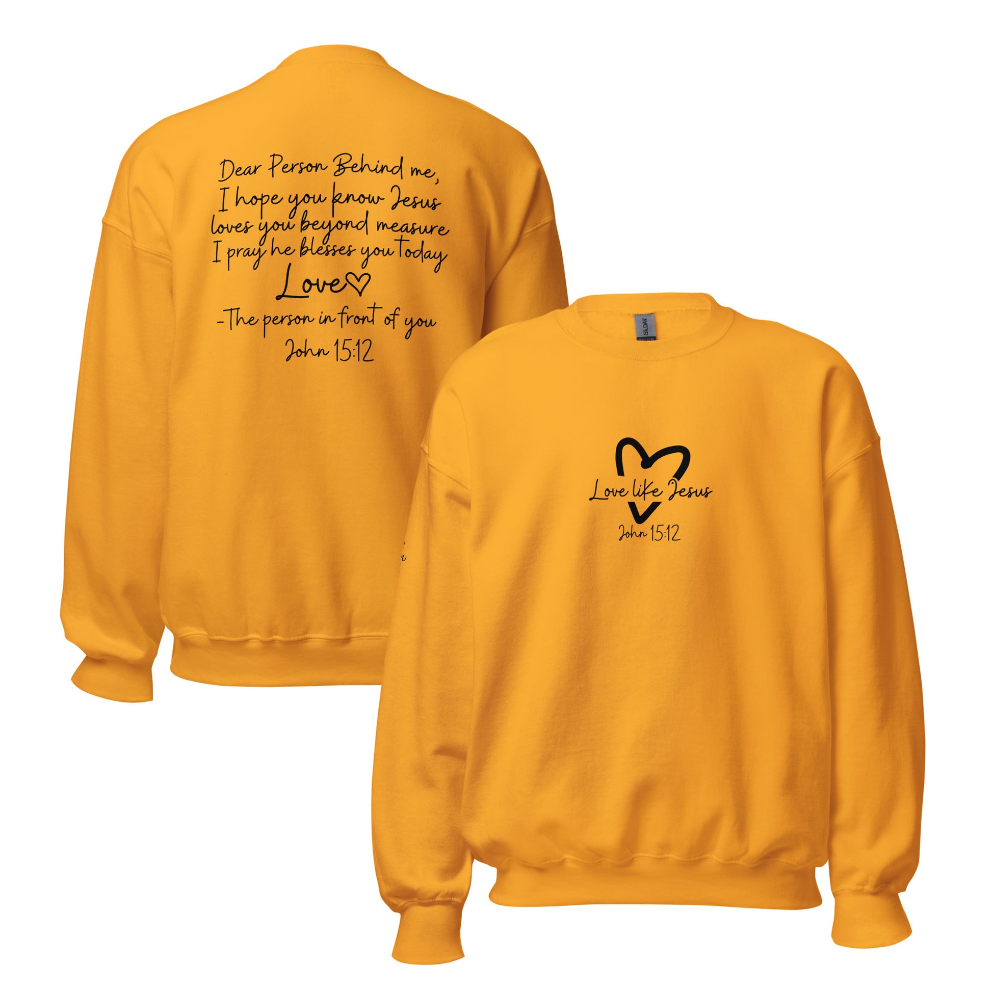 Love Like Jesus Sweatshirt - Gold - Front and Back View