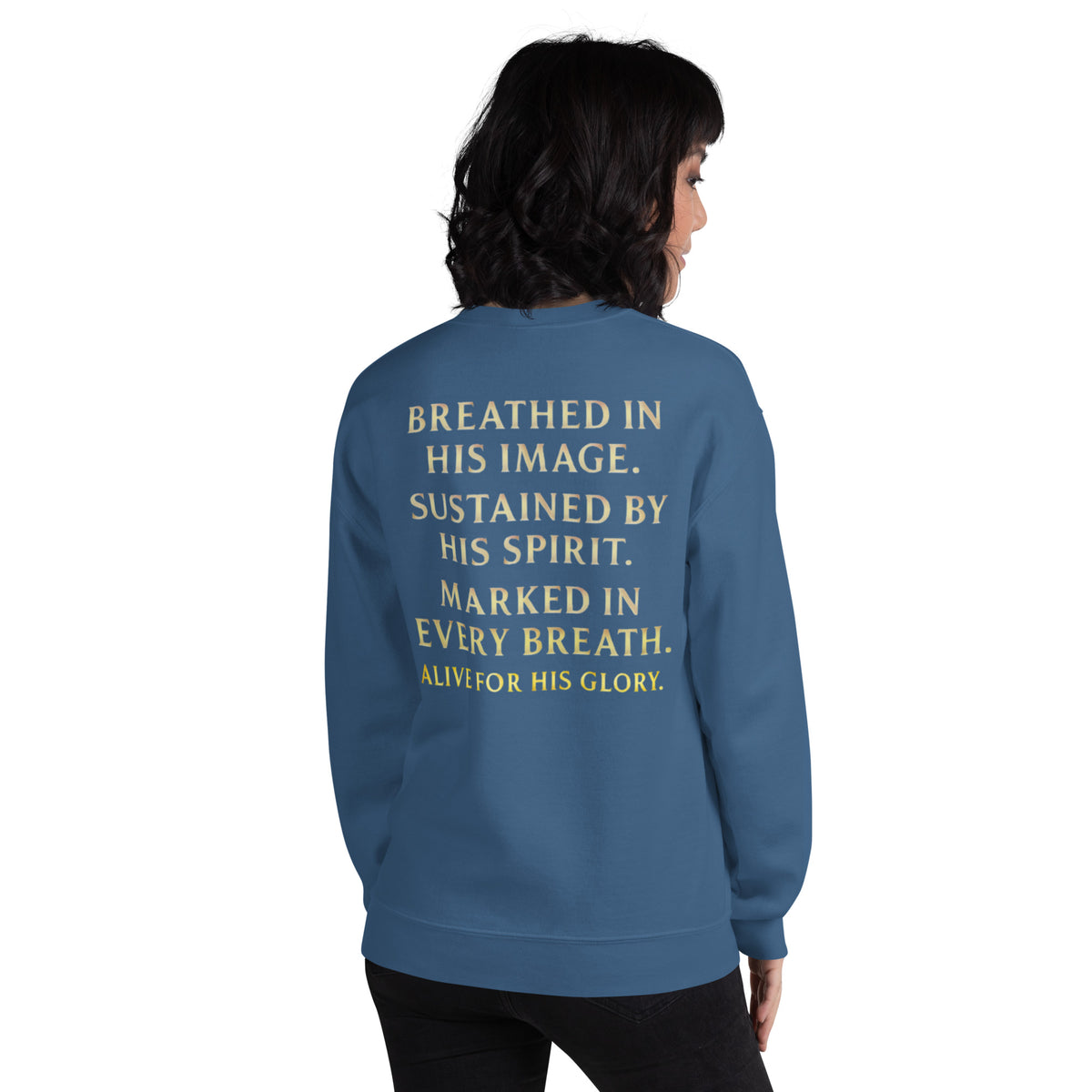 My Breath Bears His Name Sweatshirt - Indigo Blue - Back View