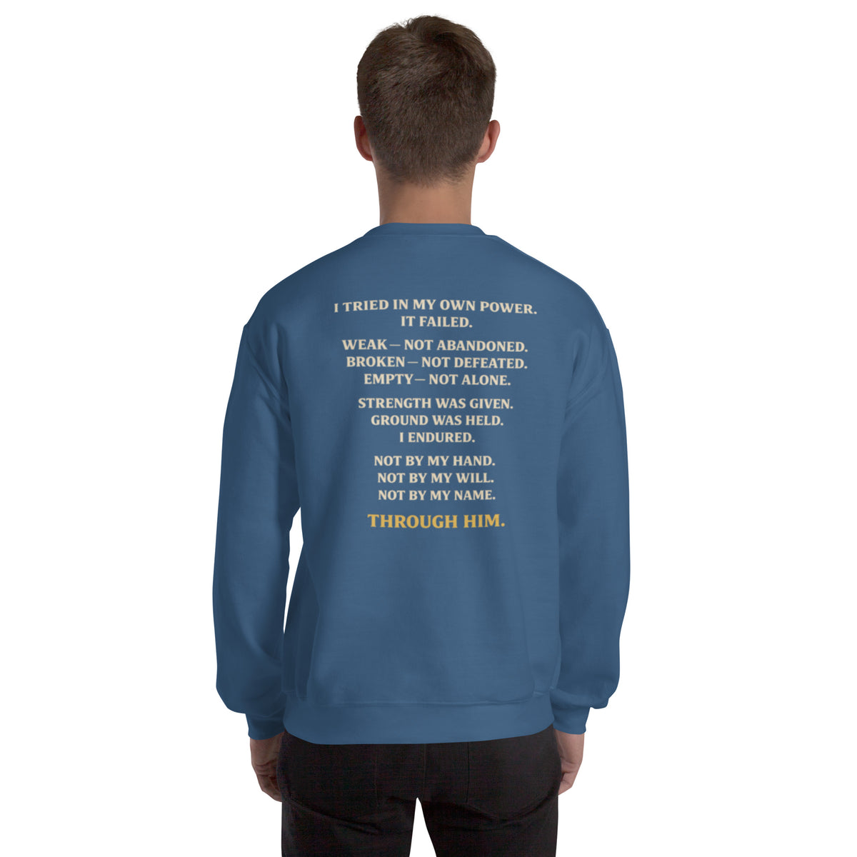 Through Him Men's Sweatshirt - Indigo Blue - Back View