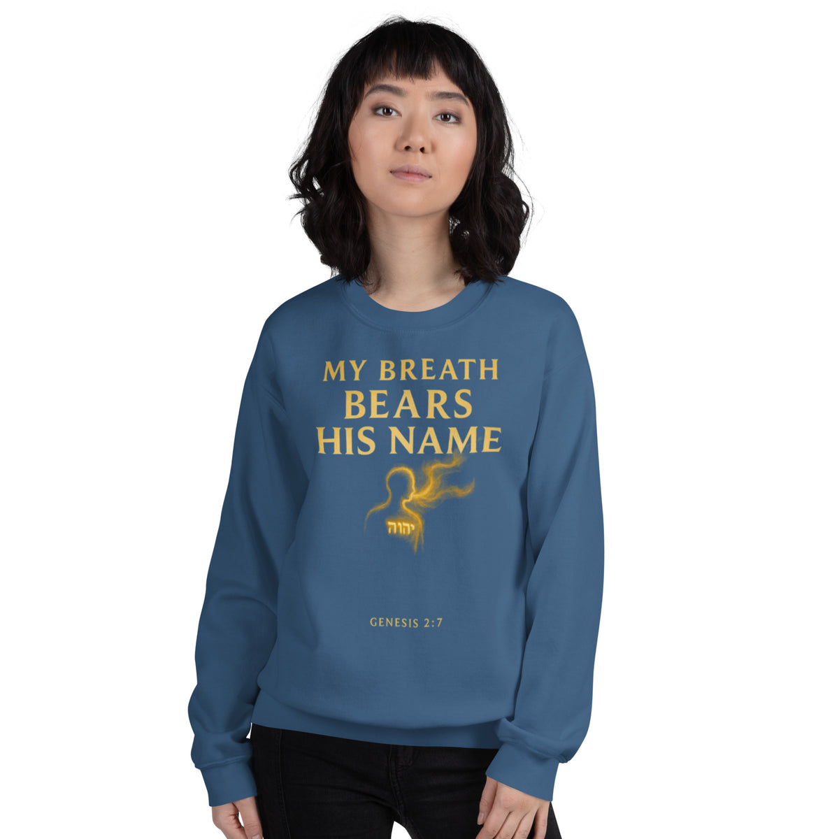 My Breath Bears His Name Sweatshirt - Indigo Blue - Front View