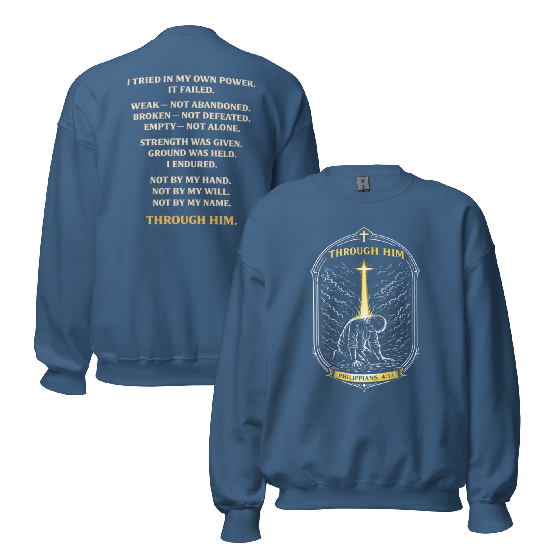 Through Him Men's Sweatshirt - Indigo Blue - Front and Back View