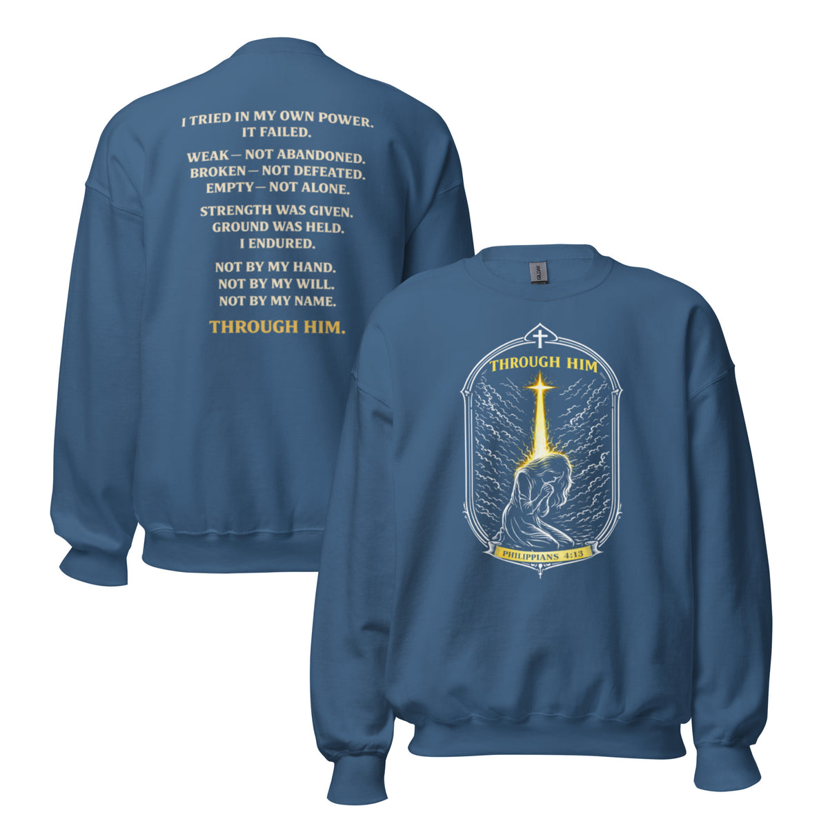 Through Him Women's Sweatshirt - Indigo Blue - Front and Back View