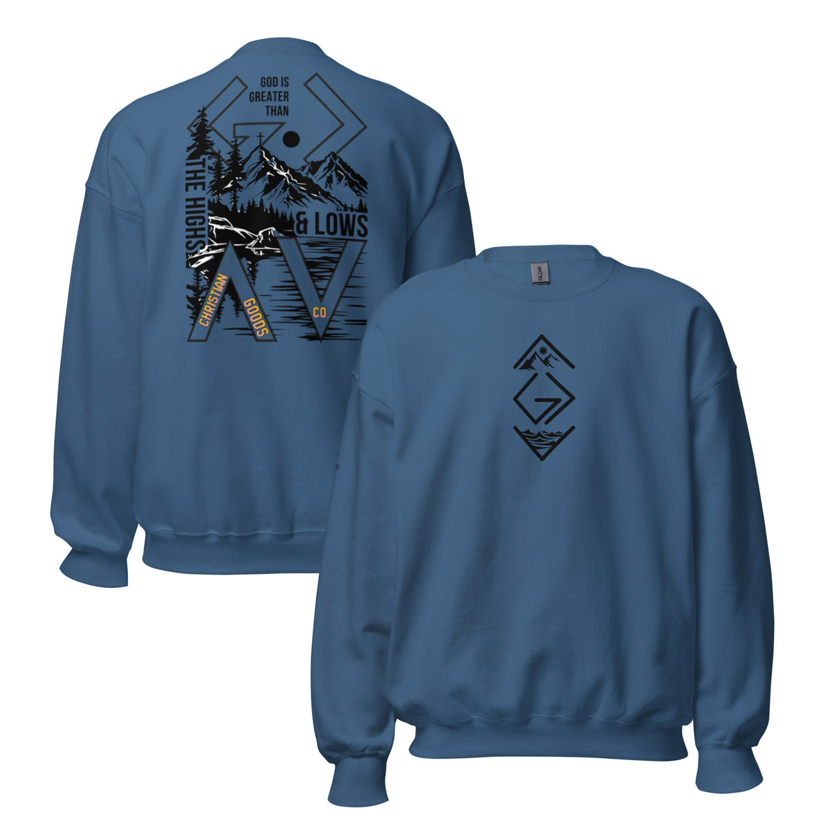 God is Greater Than Sweatshirt - Indigo Blue - Front and Back View