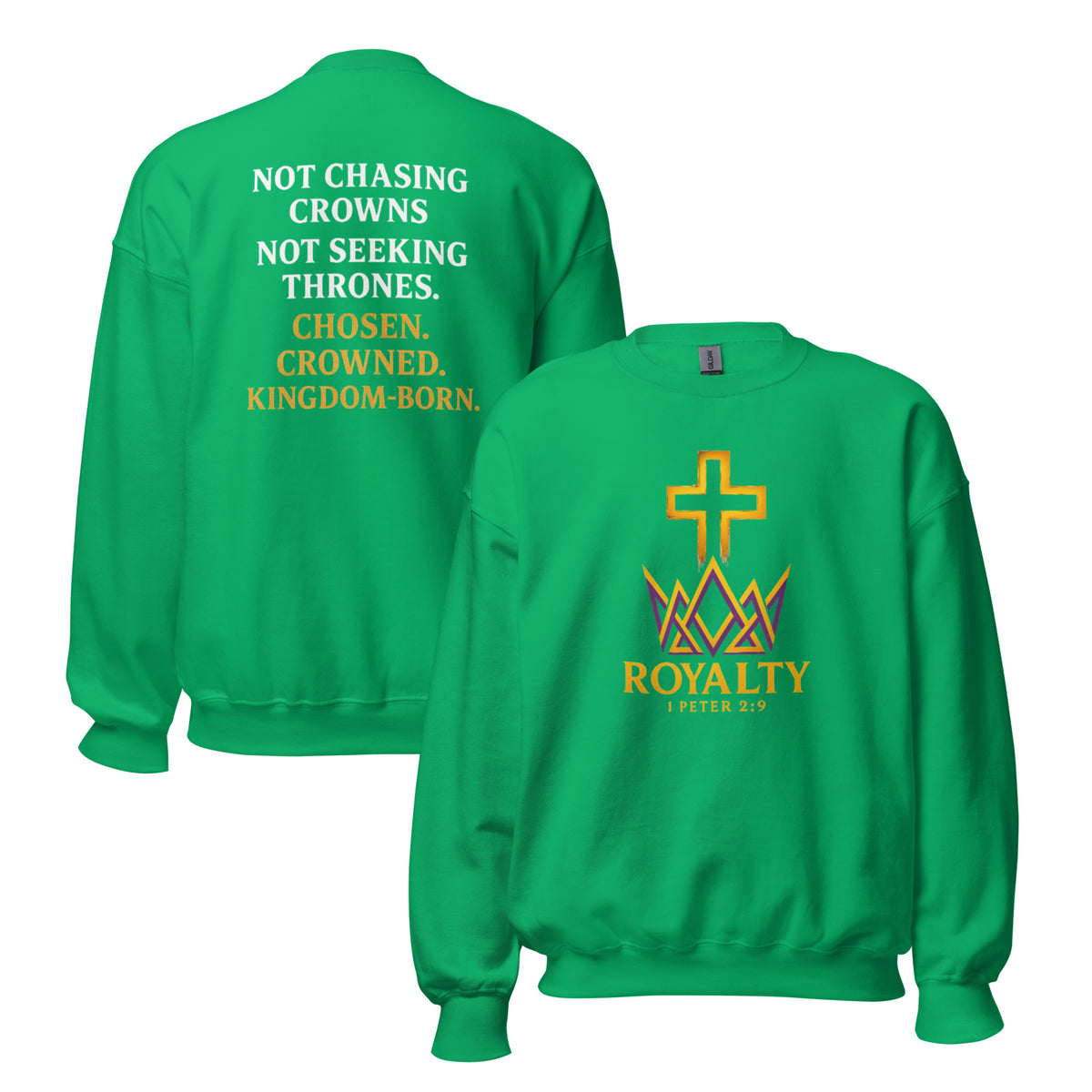 Royalty Sweatshirt - Irish Green - Front and Back View