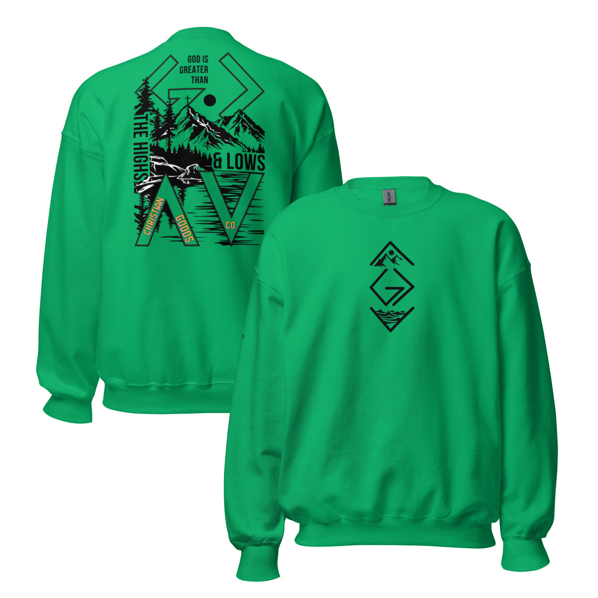 God is Greater Than Sweatshirt - Irish Green - Front and Back View