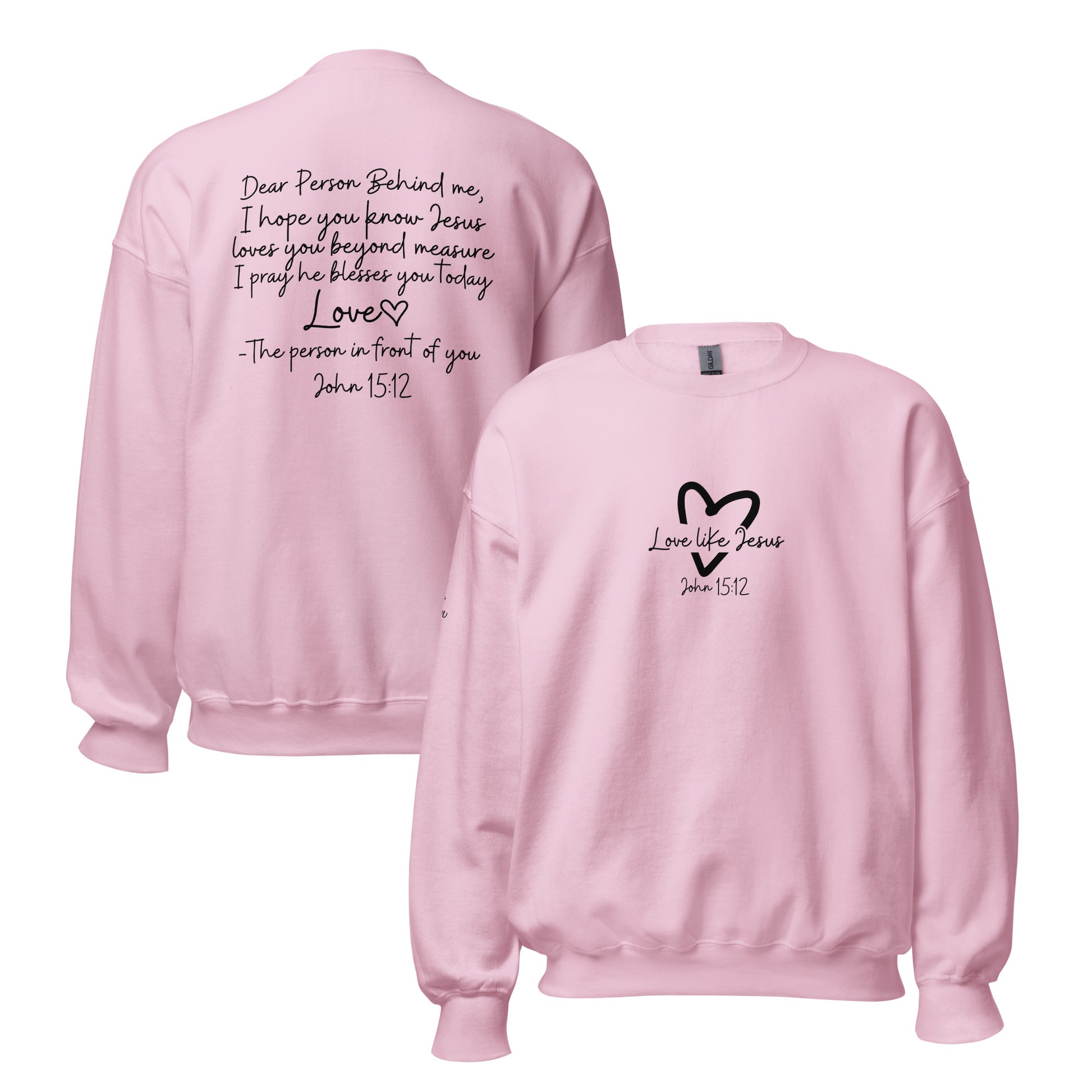 Love Like Jesus Sweatshirt - Light Pink - Front and Back View