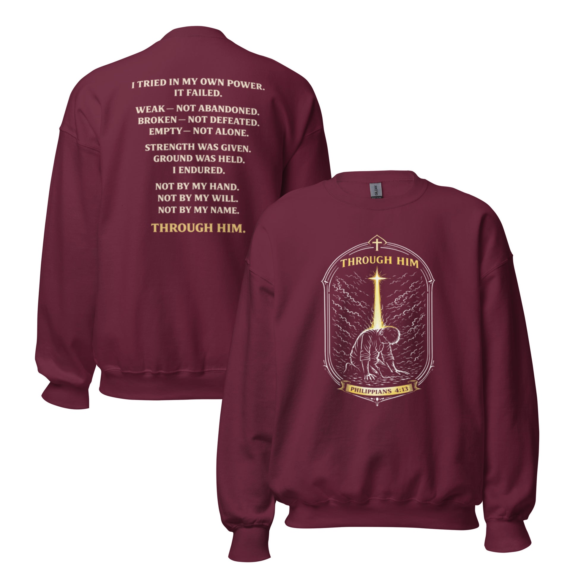 Through Him Men's Sweatshirt - Maroon - Front and Back View