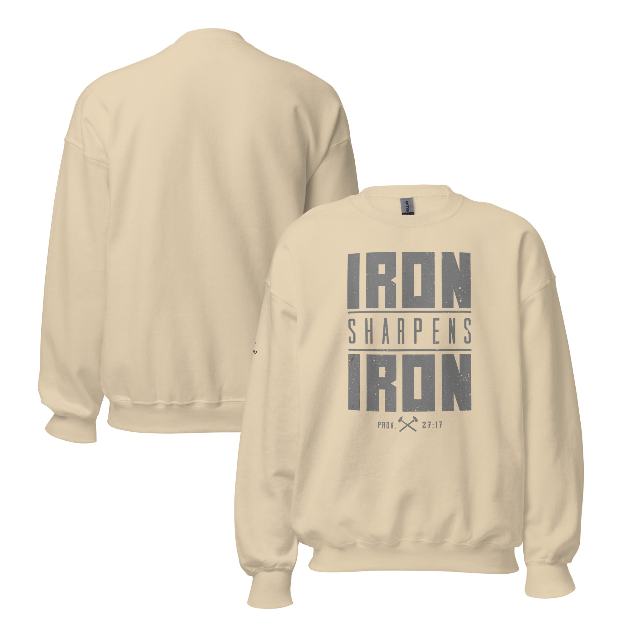 Men's Iron Sharpens Iron Sweatshirt - Sand - Front and Back View