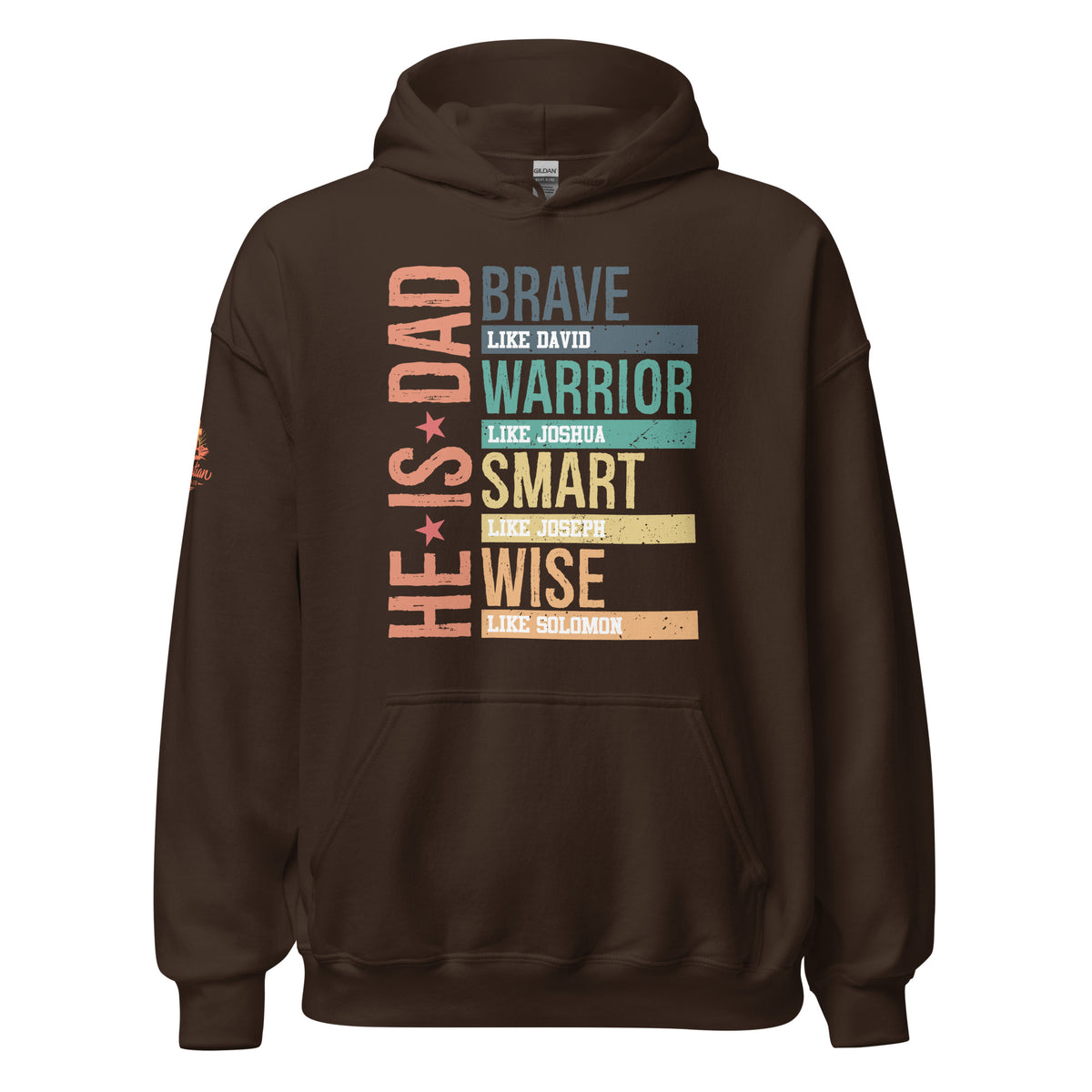 He is Dad Hoodie - Dark Chocolate - Front View