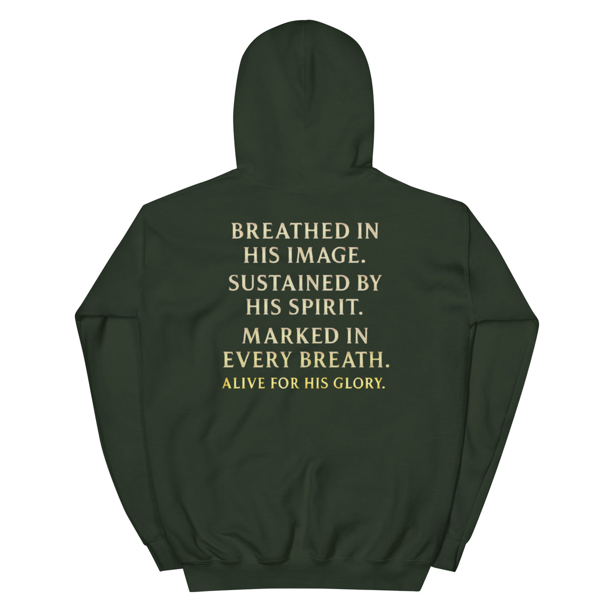 My Breath Bears His Name Hoodie - Forest Green - Back View 2