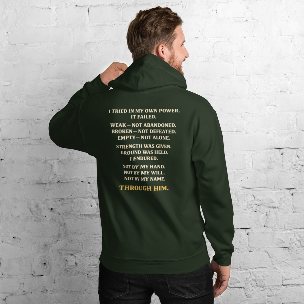 Through Him Men's Hoodie - Forest Green - Back View
