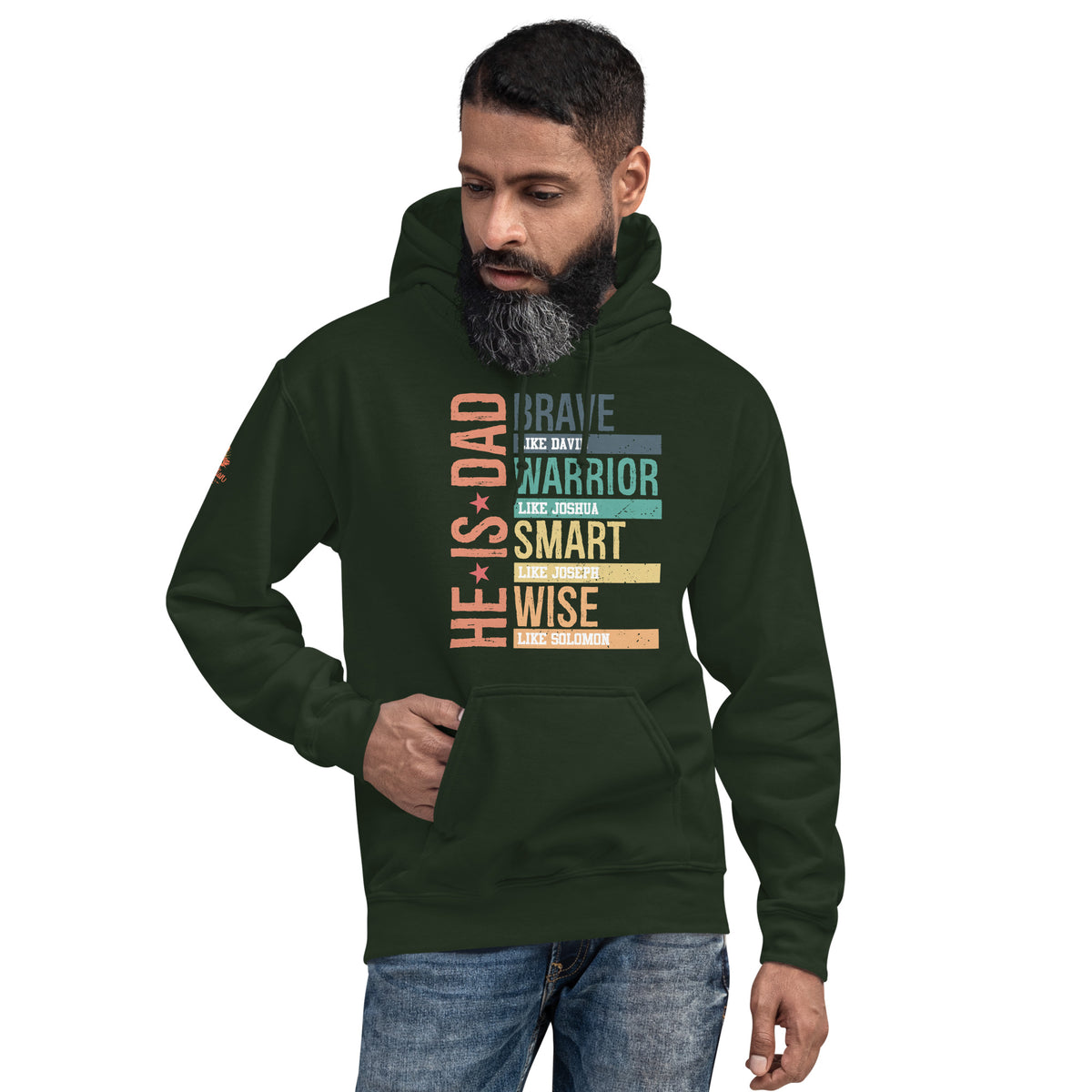 He is Dad Hoodie - Forest Green - Front View