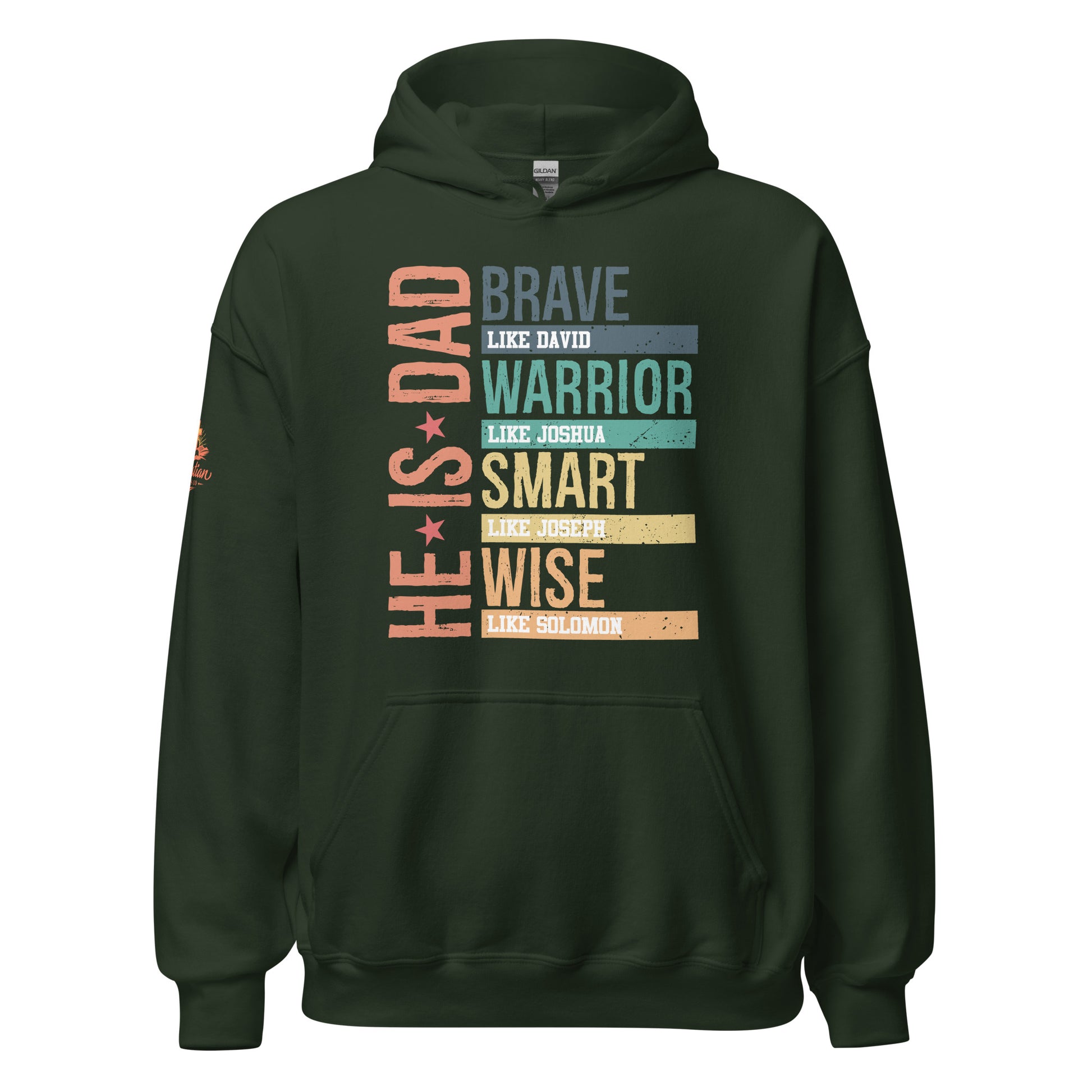 He is Dad Hoodie - Forest Green - Front View 2