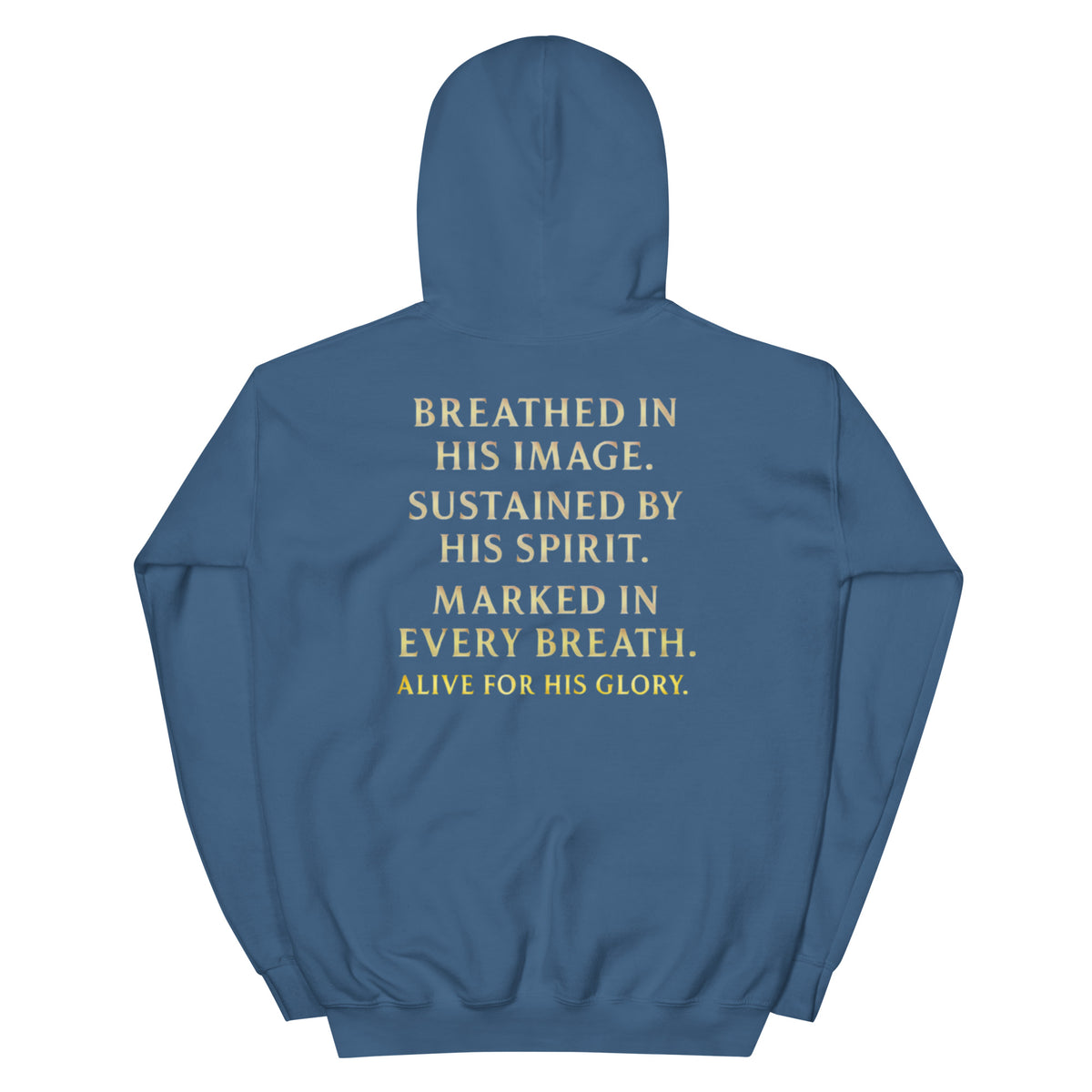 My Breath Bears His Name Hoodie - Indigo Blue - Back View