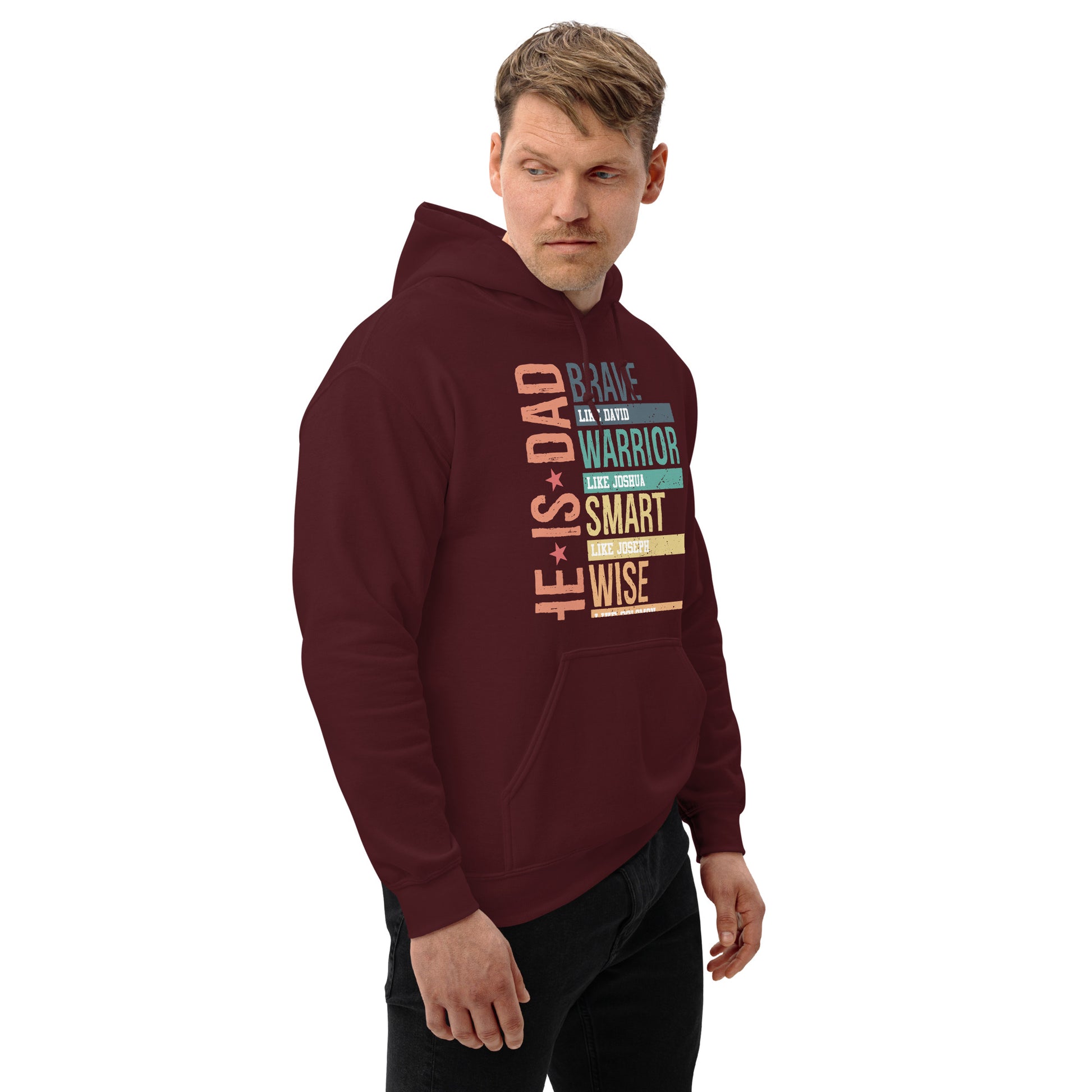 He is Dad Hoodie - Maroon - Right Front View