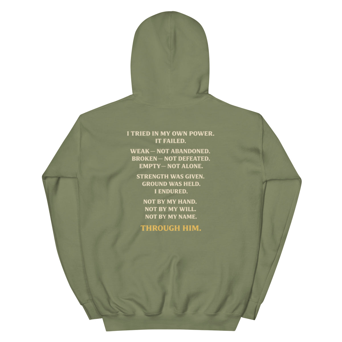 Through Him Men's Hoodie - Military Green - Back View
