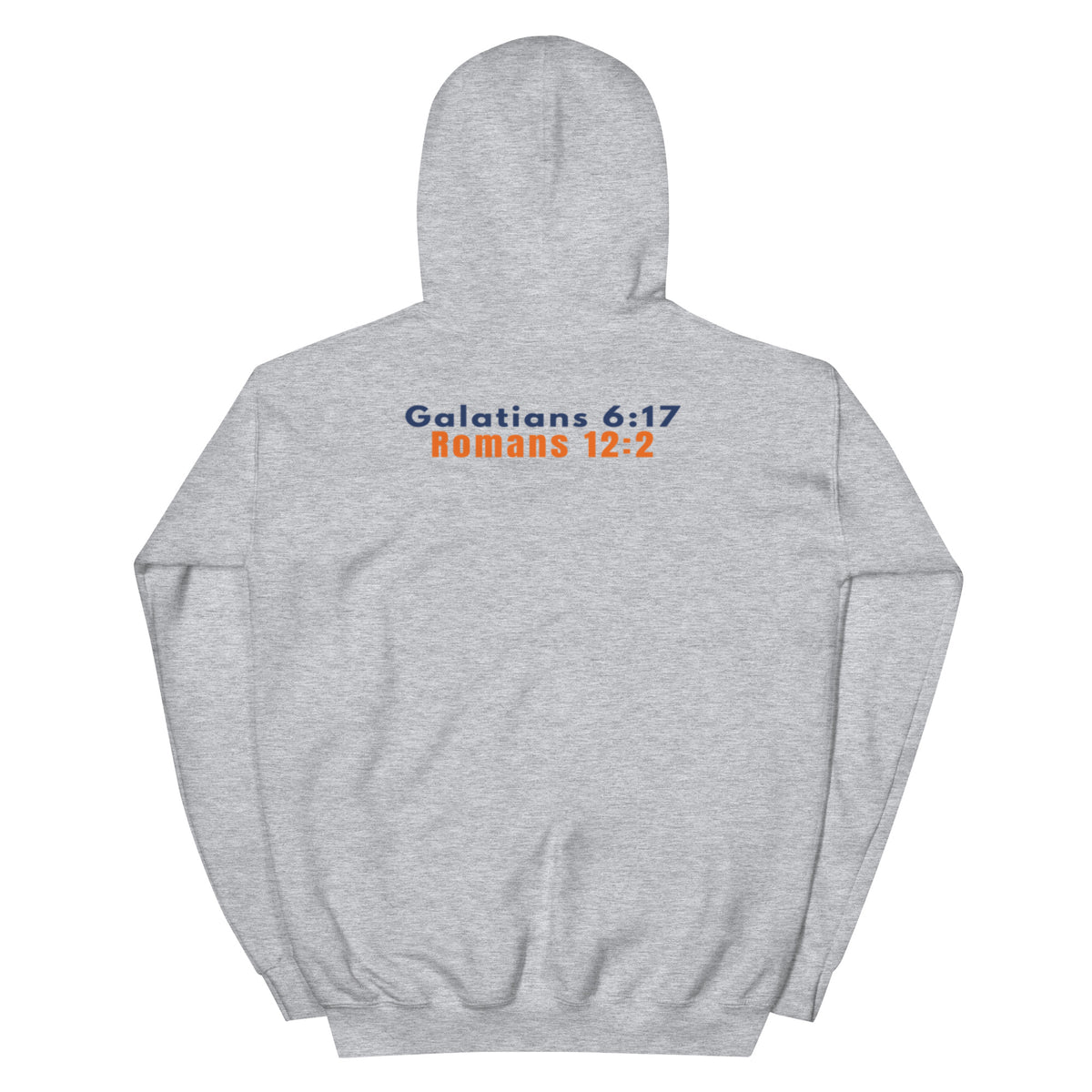 Gildan 18500 heavy blend hooded sweatshirt in Sport Grey, showing a classic fit and Printed on the back is the Marked & Chosen Verses: Galatians 6:17 and Romans 12:2.
