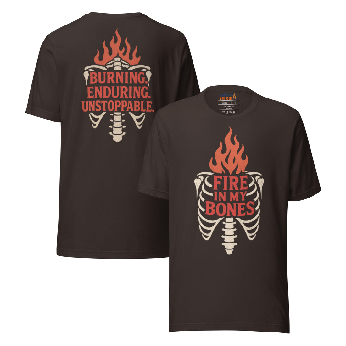 Fire in My Bones T-Shirt - Brown - Front and Back View
