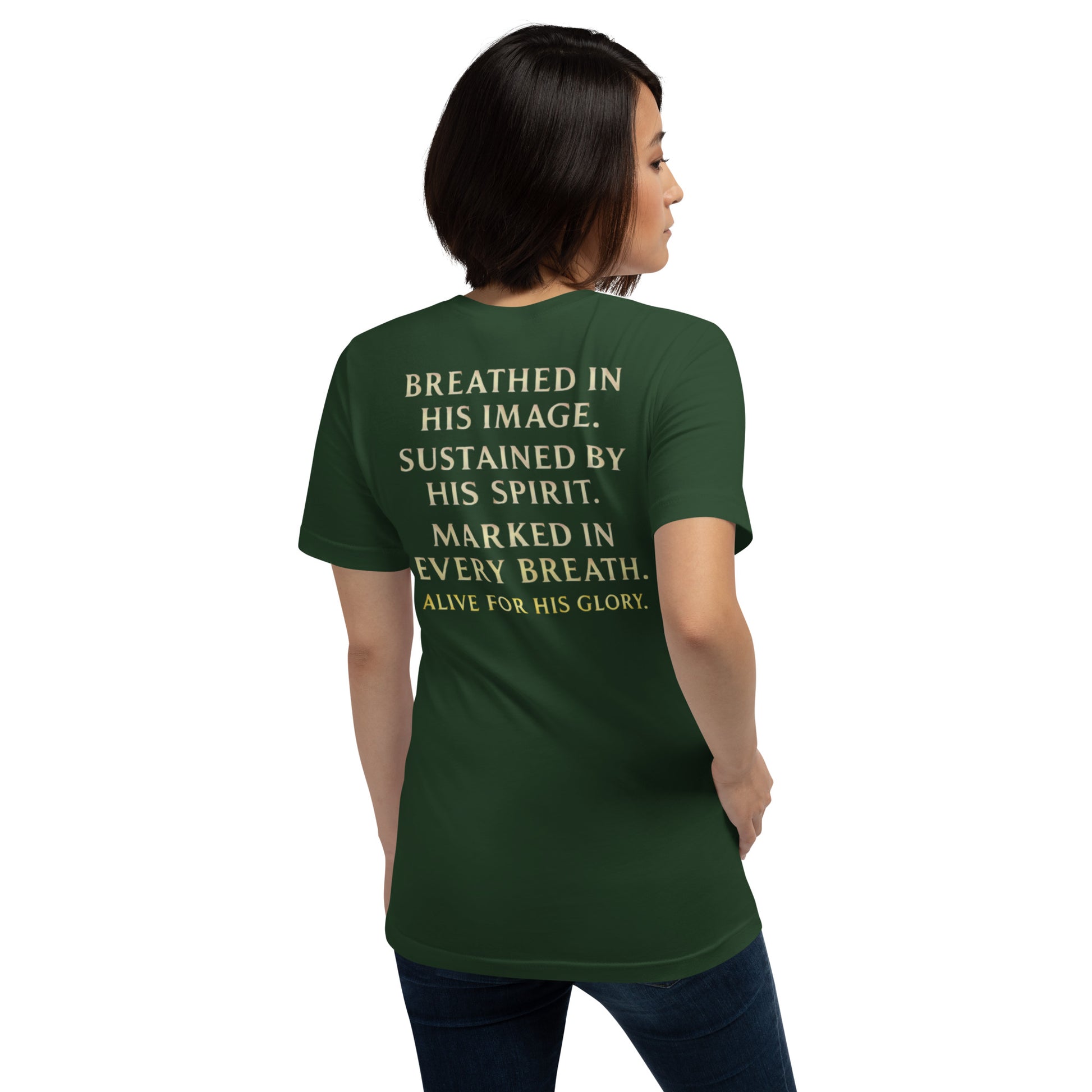 My Breath Bears His Name T-Shirt - Forest - Back View