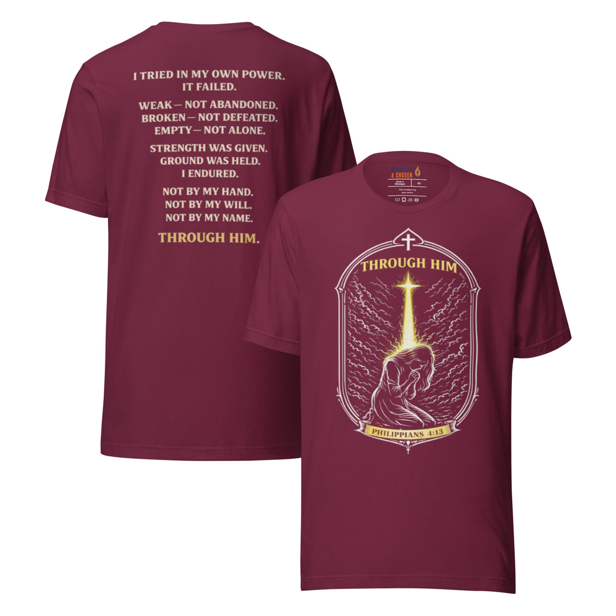 Through Him Women's T-Shirt - Maroon - Front and Back View