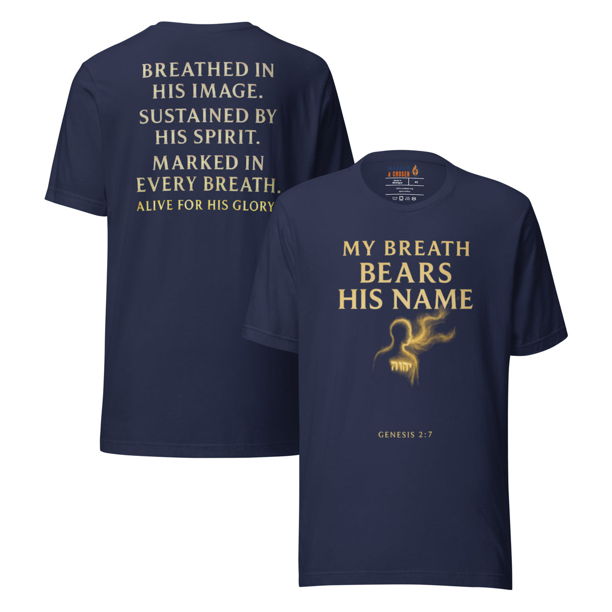 My Breath Bears His Name T-Shirt - Navy - Front and Back View