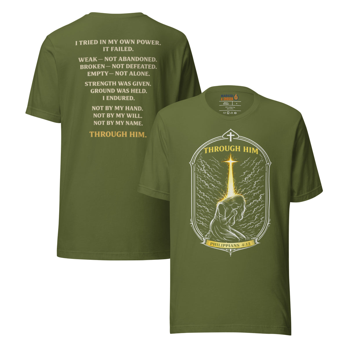 Through Him Women's T-Shirt - Olive - Front and Back View