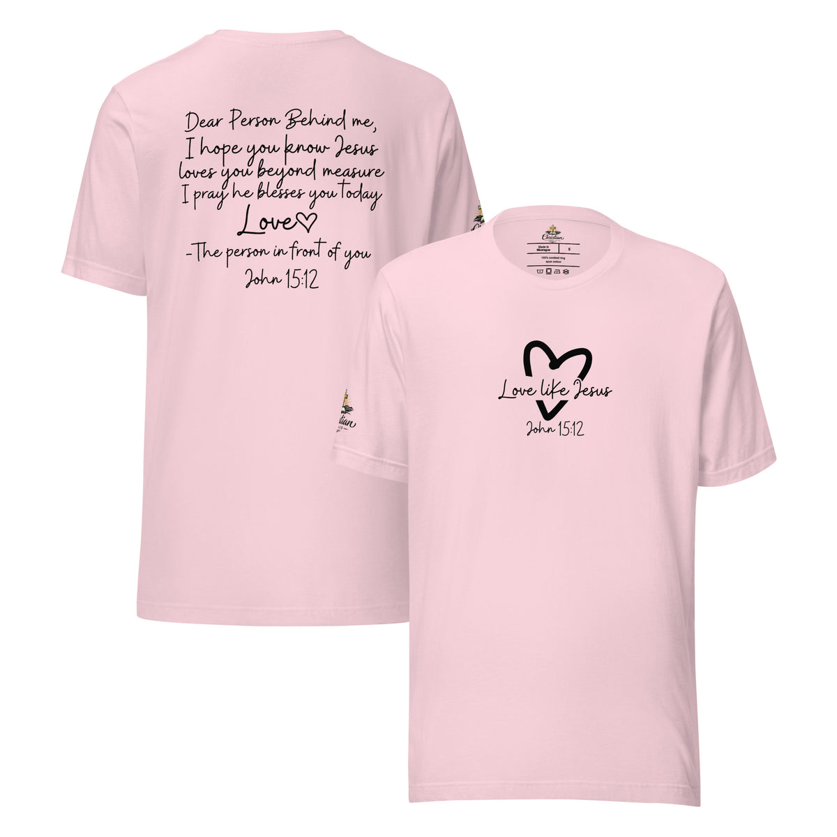 Love Like Jesus T-Shirt - Soft Pink - Front and Back View